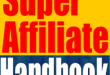 super affiliate handbook review